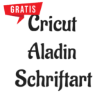 Aladin Schriftart für Cricut: Perfekt für elegante Designs