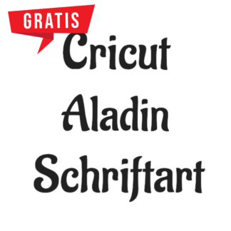 Cricut Aladin Schriftarten (3)