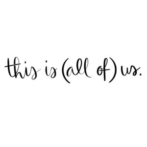 Cricut-kompatibel SVG Design – This is All of Us SVG
