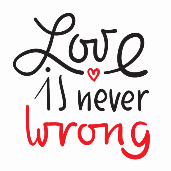Cricut-kompatibel SVG Design – Love is Never Wrong SVG - Image 2