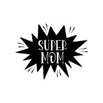 Super Mom SVG | Cricut-kompatibel